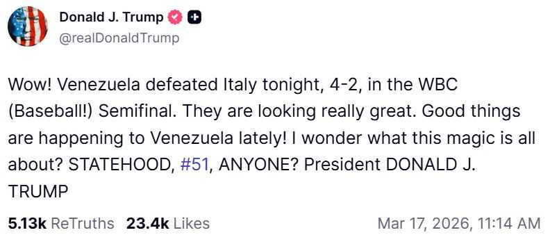 川普於經典賽四強戰時，發文祝賀委內瑞拉。（圖／擷取自Truth Social）