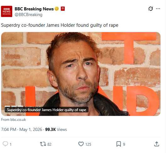 Superdry共同創辦人詹姆斯霍爾德（James Holder）遭陪審團裁定強姦罪成立。（圖／翻攝自X，@BBCBreaking）
